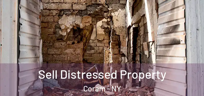 Sell Distressed Property Coram - NY