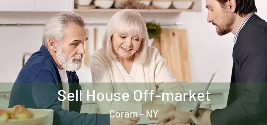 Sell House Off-market Coram - NY